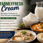 FarmlyFresh Cream – Bringing Freshness to Your Recipes in Guwahati